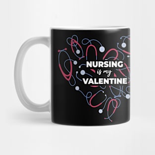 Nursing is my valentine Mug